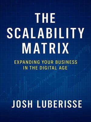 cover image of The Scalability Matrix